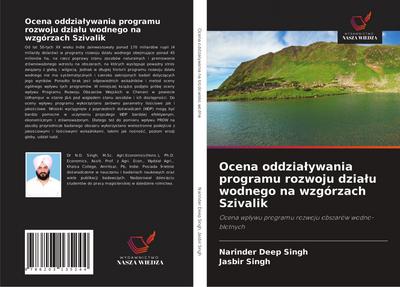 Ocena oddzia¿ywania programu rozwoju dzia¿u wodnego na wzgórzach Szivalik