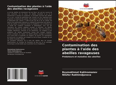 Contamination des plantes à l’aide des abeilles ravageuses