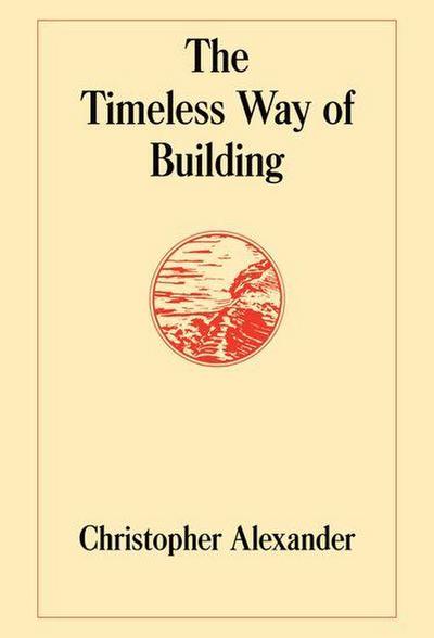 The Timeless Way of Building 