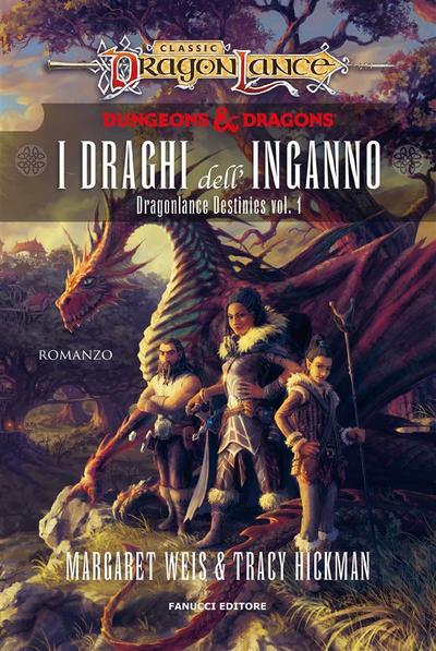 I Draghi dell’Inganno - Dragonlance Destinies vol. 1