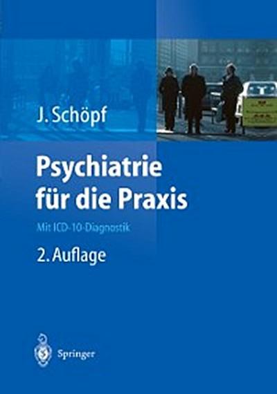 Psychiatrie für die Praxis