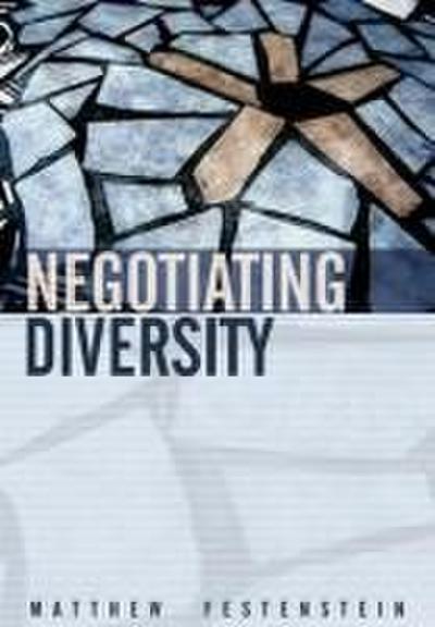 Negotiating Diversity