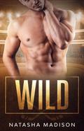 Wild (Dit is, #2)