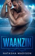 Waanzin (Dit is, #1)
