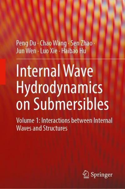 Internal Wave Hydrodynamics on Submersibles