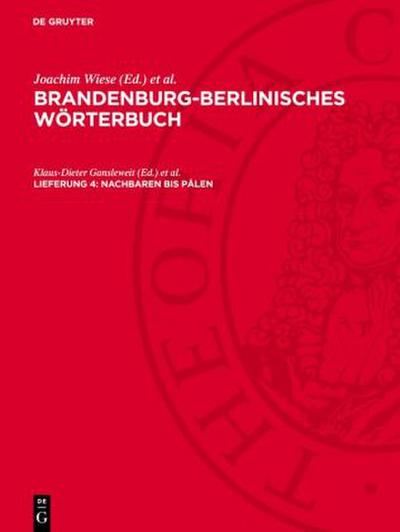 Brandenburg-Berlinisches Wörterbuch. Band 3 nachbaren bis pålen