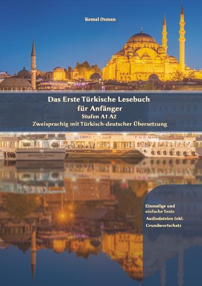 Das Erste Türkische Lesebuch für Anfänger