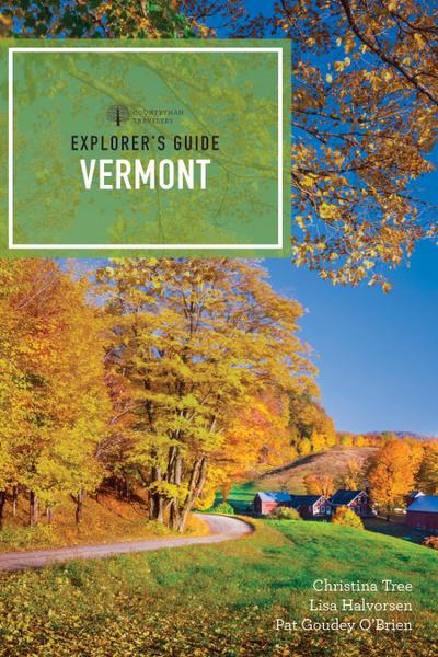 Explorer’s Guide Vermont (Fifteenth Edition)