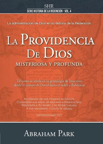 Serie Historia de la Redención Vol. 4 - La Providencia de Dios