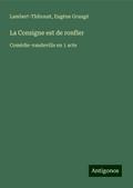La Consigne est de ronfler