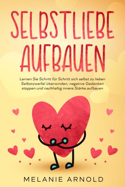 Selbstliebe aufbauen