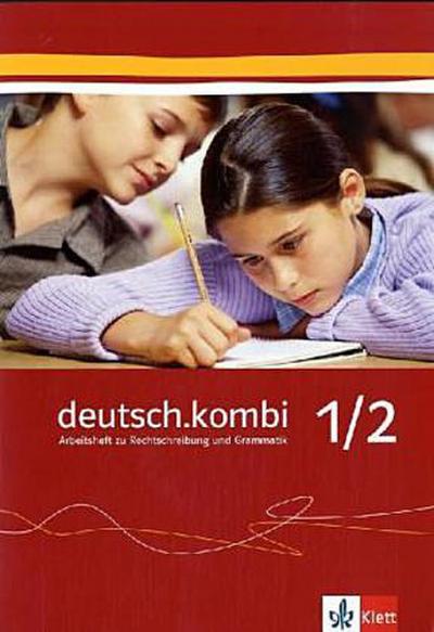 deutsch.kombi, Allgemeine Ausgabe Arbeitsheft, 5./6. Schuljahr