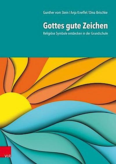 Gottes gute Zeichen