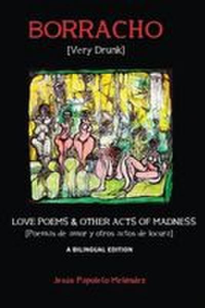 Borracho [Very Drunk]