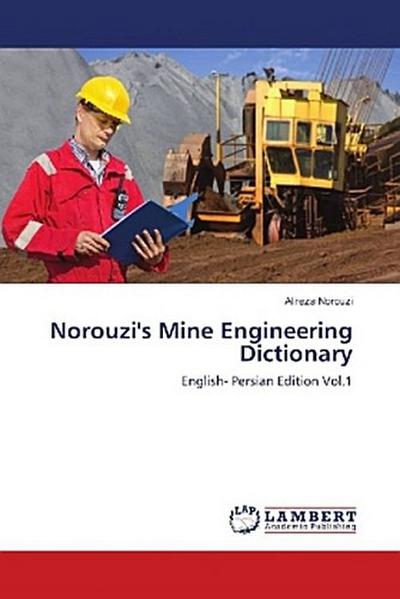Norouzi’s Mine Engineering Dictionary