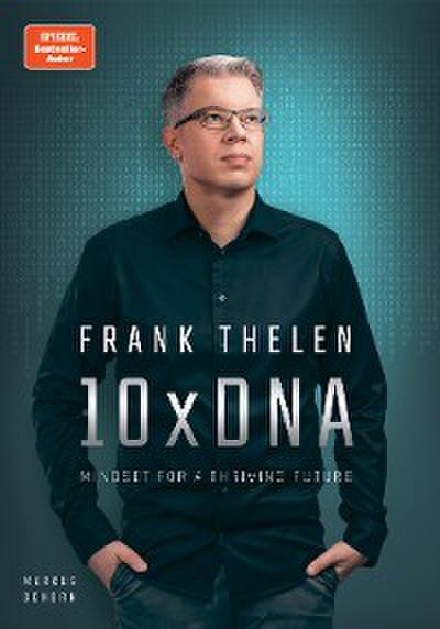 10xDNA – Mindset for a thriving Future