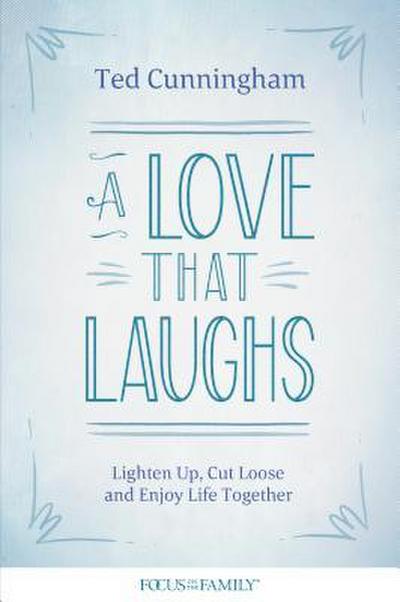 A Love That Laughs