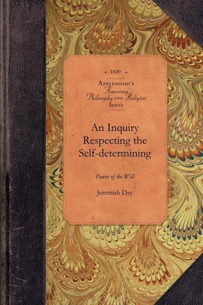 An Inquiry Respecting the Self-determining
