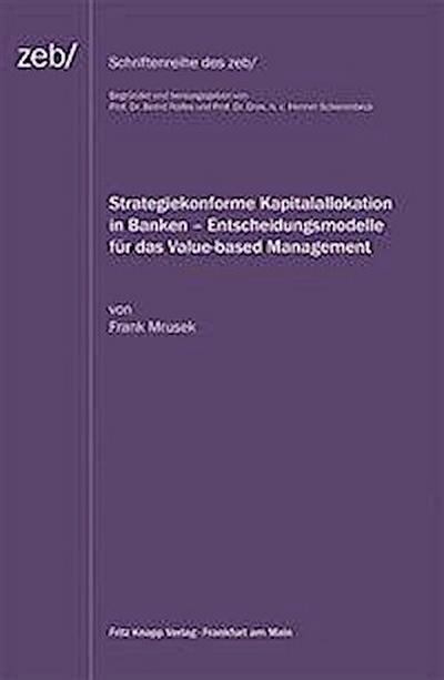 Mrusek, F: Strategiekonforme Kapitalallokation in Banken - E