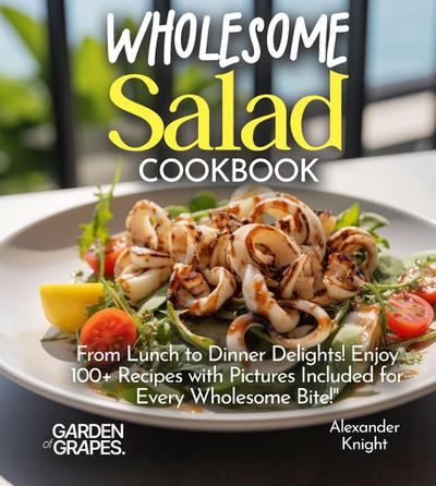 Wholesome Salad Cookbook