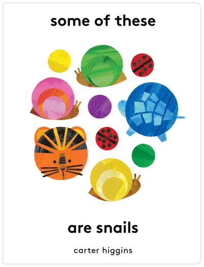 Some of These Are Snails
