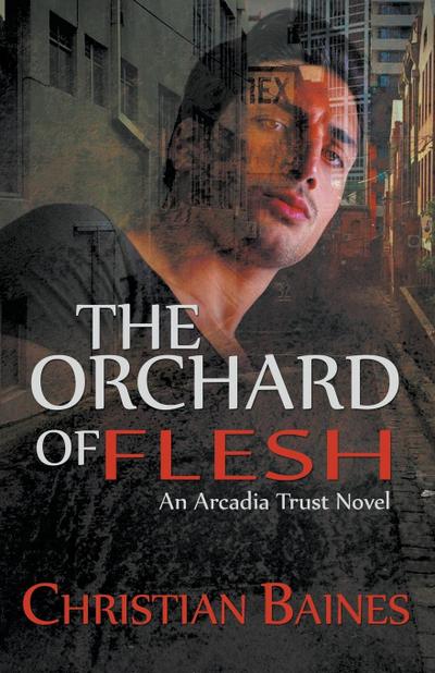 The Orchard of Flesh