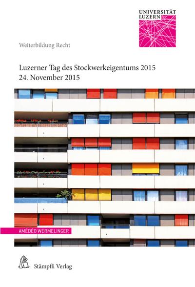 Luzerner Tag des Stockwerkeigentums 2015