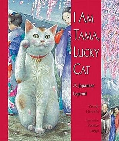 I AM TAMA LUCKY CAT