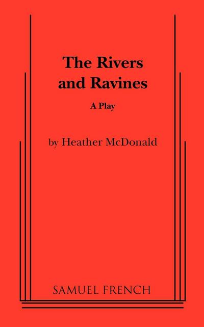 The Rivers and Ravines