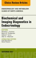 Biochemical and Imaging Diagnostics in Endocrinology, An Issue of Endocrinology and Metabolism Clinics of North America