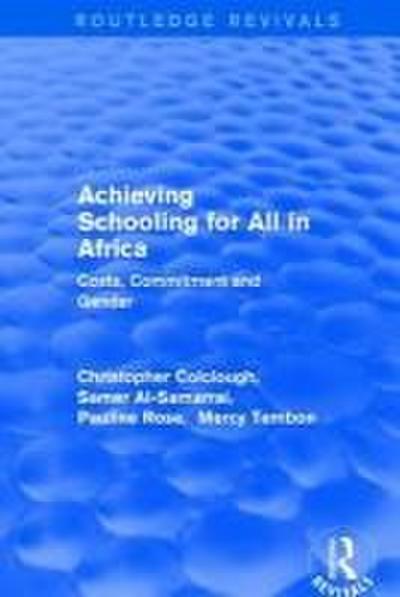 Revival: Achieving Schooling for All in Africa (2003)
