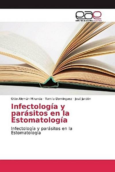 Infectología y parásitos en la Estomatología