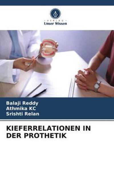 KIEFERRELATIONEN IN DER PROTHETIK