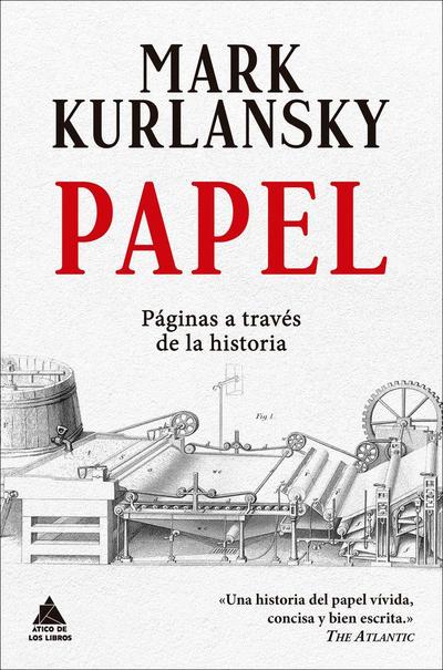 Papel : páginas a través de la historia