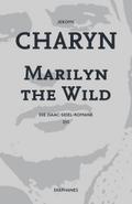 Marilyn the Wild