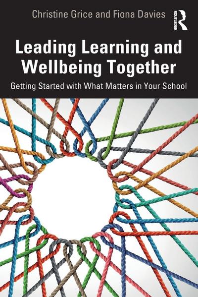 Leading Learning and Wellbeing Together