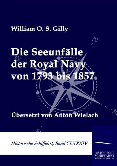 Die Seeunfälle der Royal Navy von 1793 bis 1857