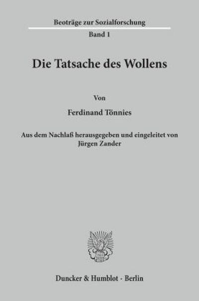 Die Tatsache des Wollens.