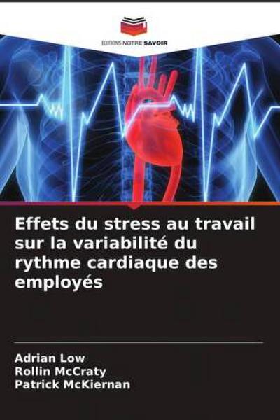 Effets du stress au travail sur la variabilité du rythme cardiaque des employés