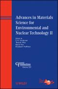 Advances in Materials Science for Environmental and Nuclear Technology  II