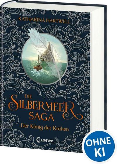 Die Silbermeer-Saga - Der König der Krähen