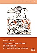 Volksbild ’Kosak Mamaj’ in den Werken der ukrainischen Avantgarde