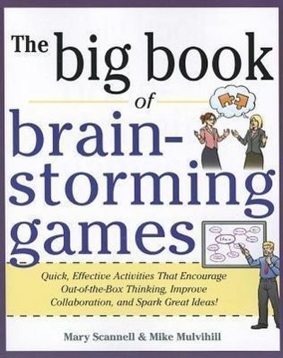 Big Book of Brainstorming Games