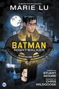 Batman: Nightwalker - Schatten der Nacht von Marie Lu | Ebook