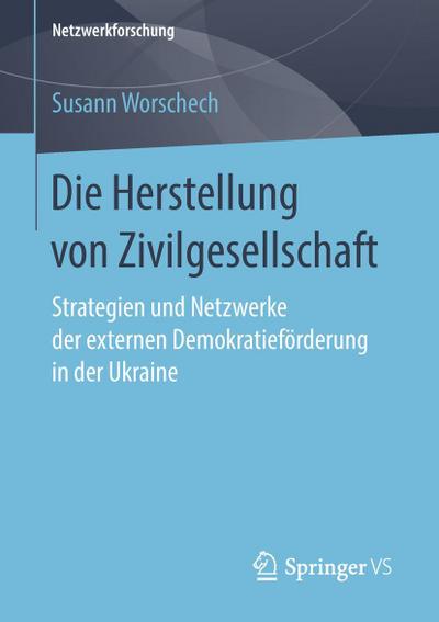 Die Herstellung von Zivilgesellschaft