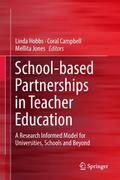 School-based Partnerships in Teacher Education