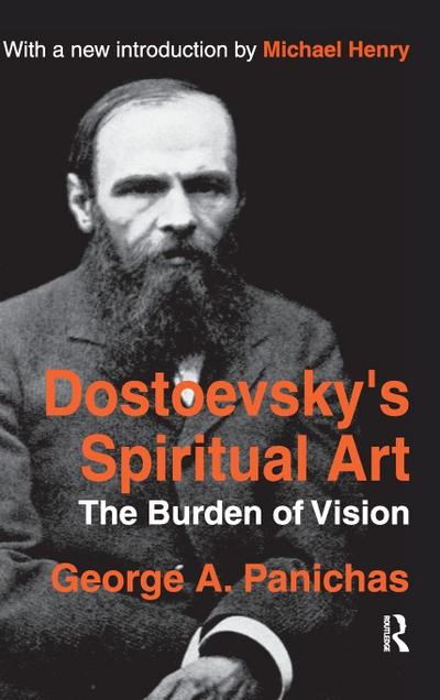 Dostoevsky’s Spiritual Art
