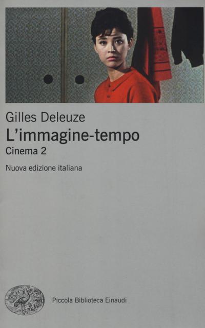 Deleuze, G: L’immagine-tempo. Cinema
