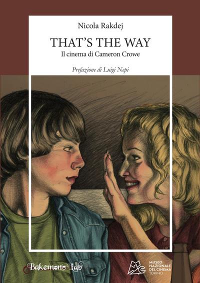 That’s the way. Il cinema di Cameron Crowe