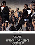 History of Greece Volume 2: Grecian History to the Reign of Pisistratus at Athens
